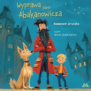 Wyprawa pana Abakanowicza