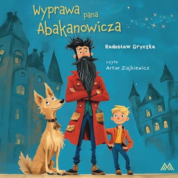 Wyprawa pana Abakanowicza