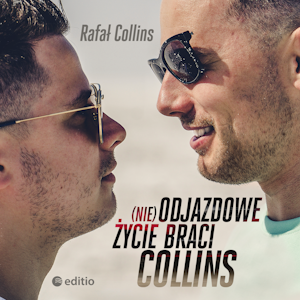 (nie)Odjazdowe życie braci Collins