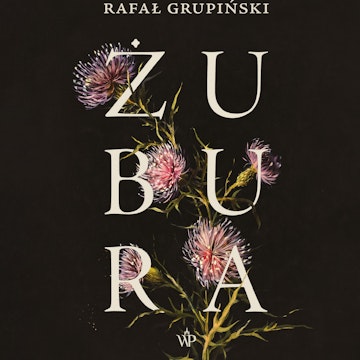 Żubura, Rafał Grupiński