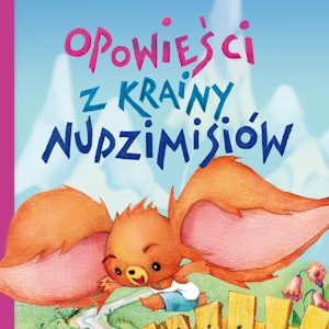 Opowieści z krainy nudzimisiów