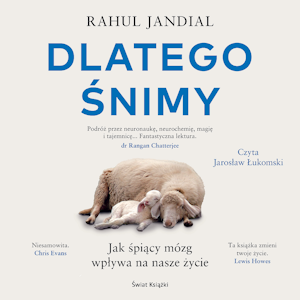 Dlatego śnimy, Rahul Jandial
