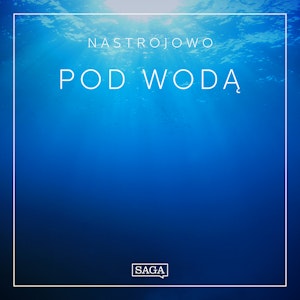 Nastrojowo - Pod Wodą