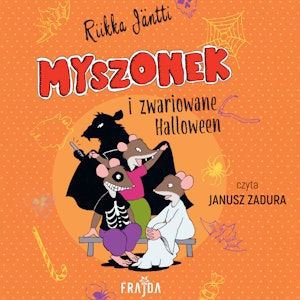 Myszonek i zwariowane Halloween, Riikka Jäntti