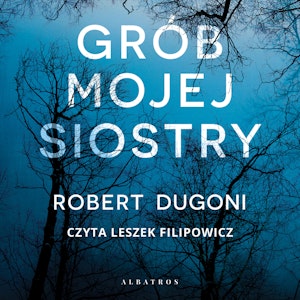 Grób mojej siostry