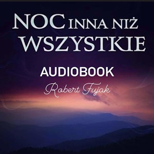 Noc inna niż wszystkie