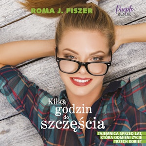 Kilka godzin do szczęścia