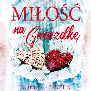 Miłość na gwiazdkę, Roma J. Fiszer