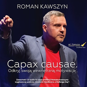 Capax causae. Odkryj swoją wewnętrzną motywację