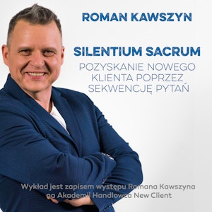 Silentium Sacrum. Przejęcie klienta przez sekwencję pytań