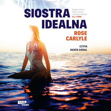 Siostra idealna audiobook, Rose Carlyle