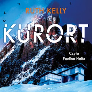 Kurort, Ruth Kelly