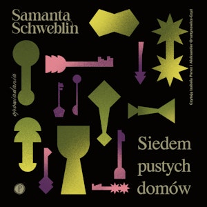 Siedem pustych domów, Samanta Schweblin