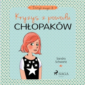 Dotyk magii 3 - Kryzys z powodu chłopaków