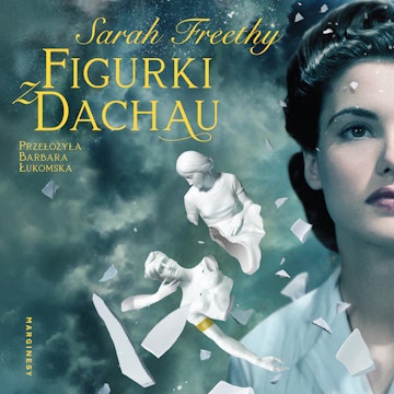 Figurki z Dachau audiobook, Sarah Freethy