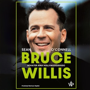 Bruce Willis. Bohater kina hollywoodzkiego, Sean O'Connel
