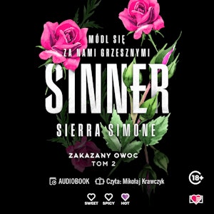 Sinner. Zakazany owoc. Tom 2