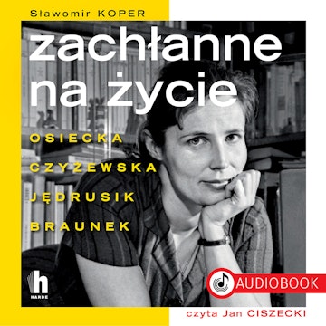 Zachłanne na życie