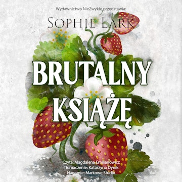 Brutalny książę. Brutalne dziedzictwo. Tom 1, Sophie Lark
