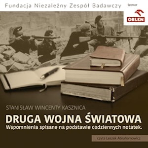 Druga wojna światowa. Wspomnienia spisane na podstawie codziennych notatek