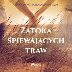 Zatoka śpiewających traw 