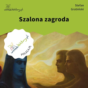 Szalona zagroda audiobook, Stefan Grabiński