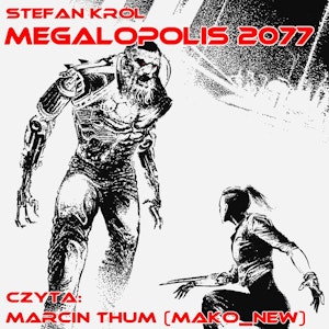 Megalopolis 2077