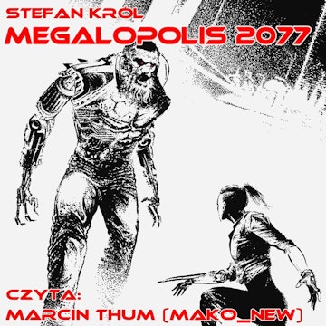 Megalopolis 2077