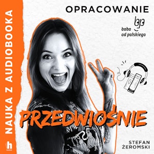 Przedwiośnie – lektura z opracowaniem