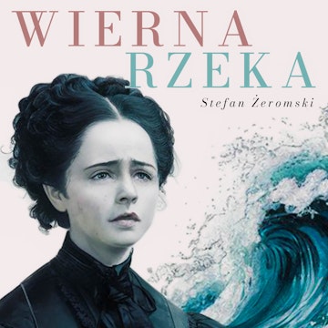 Wierna rzeka