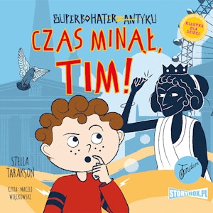 Superbohater z antyku. Tom 10. Czas minął, Tim!