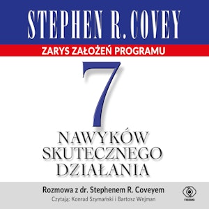 7 nawyków skutecznego działania. Zarys założeń programu, Stephen R. Covey