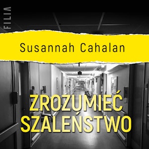 Zrozumieć szaleństwo