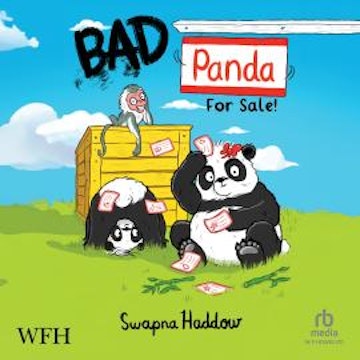 Bad Panda: For Sale audiobook, Swapna Haddow