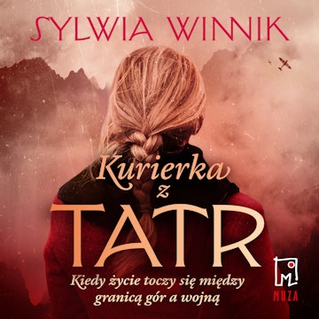 Kurierka z Tatr audiobook, Sylwia Winnik