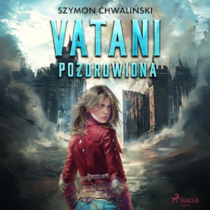Vatani. Pozdrowiona, Szymon Chwaliński