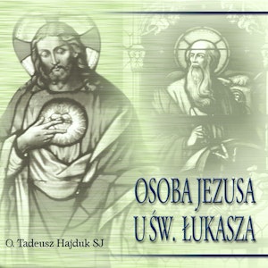 Osoba Jezusa u św. Łukasza