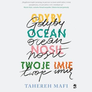 Gdyby ocean nosił twoje imię, Tahereh Mafi