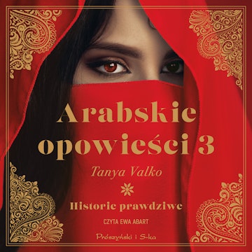 Arabskie opowieści 3