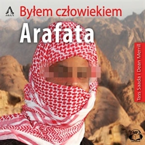 Byłem Człowiekiem Arafata