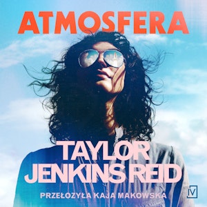 Atmosfera, Taylor Jenkins Reid