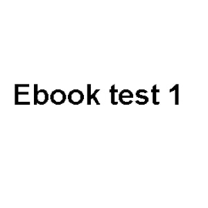 Ebook test 1