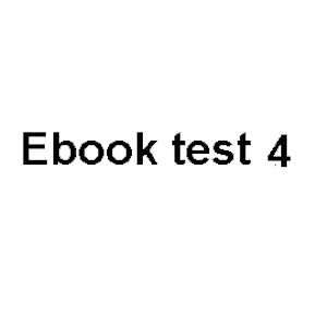 Ebook test 4