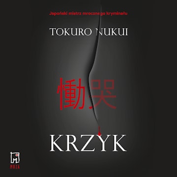 Krzyk, Tokuro Nukui