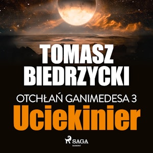 Otchłań Ganimedesa 3: Uciekinier