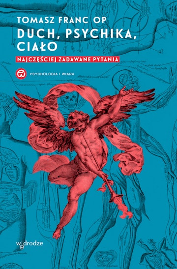 Duch, psychika, ciało. Najczęściej zadawane pytania