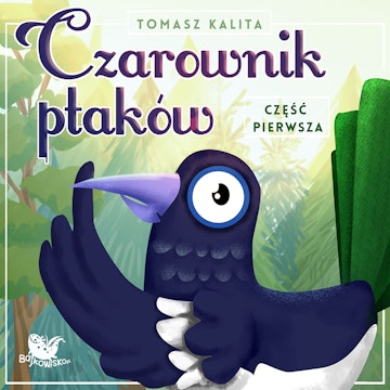 Czarownik ptaków cz.1