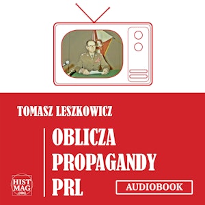 Oblicza propagandy PRL