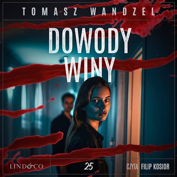Dowody winy. Komisarz Oczko. Tom 25
