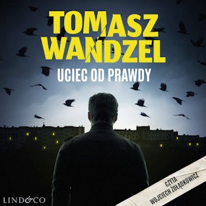 Uciec od prawdy